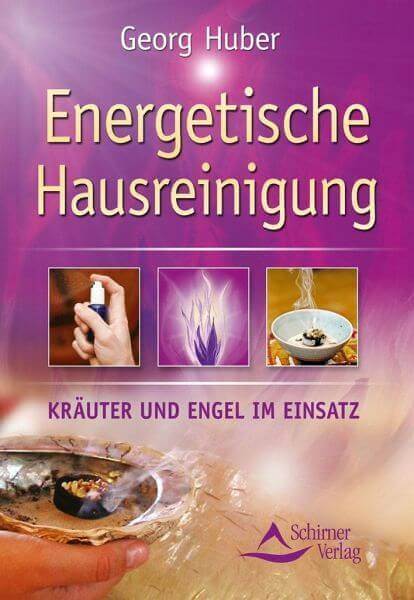 Georg Huber - Energetischen Hausreinigung