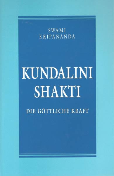 Swami Kripananda - Kundalini Shakti